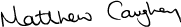 Matthew Caughey Signature